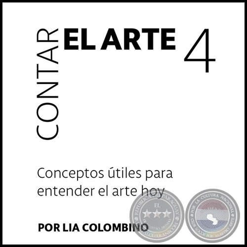 CONTAR EL ARTE 4 - Por LÍA COLOMBINO - Año 2017